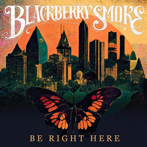 Blackberry Smoke - Be Right Here | CD