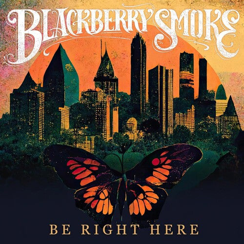 Blackberry Smoke | Be Right Here | CD