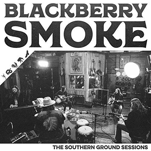 Blackberry Smoke - The Southern Ground Sessions | Vinyl