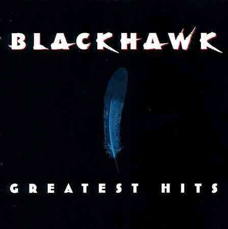 Blackhawk - GREATEST HITS | CD