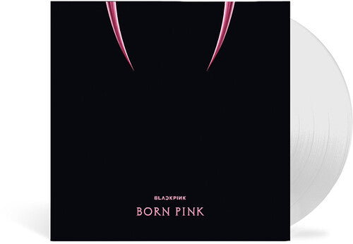 Blackpink | Born Pink (Limited Edition, Clear Vinyl) [Import] | Vinyl