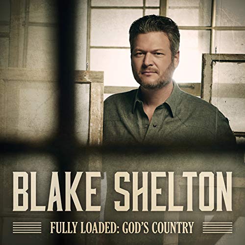 Blake Shelton | Fully Loaded: God'S Country | Vinyl