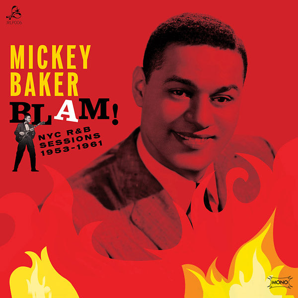 MICKEY BAKER - Blam! The NYC R&B Sessions (1953-1961) | Vinyl