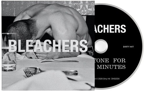 Bleachers - everyone for ten minutes [Explicit Content] | CD