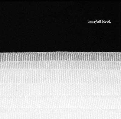 ASWEFALL - Bleed. | CD