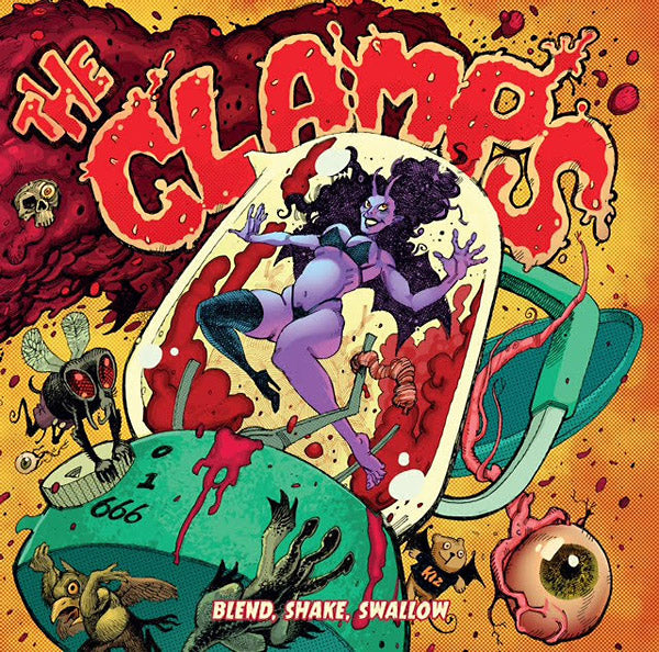 THE CLAMPS - Blend, Shake, Swallow | Vinyl
