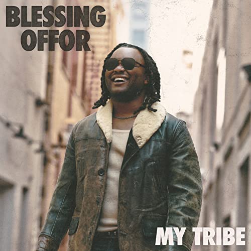 Blessing Offor - My Tribe [2 LP] | Vinyl