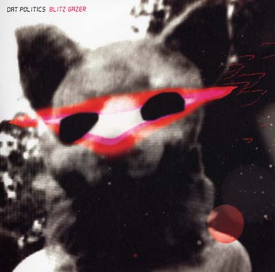DAT POLITICS - Blitz Gazer | Vinyl