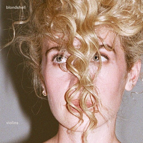 Blondshell - Violins [Explicit Content] (Limited Edition, Indie Exclusive, Clear Colored Vinyl) | Vinyl