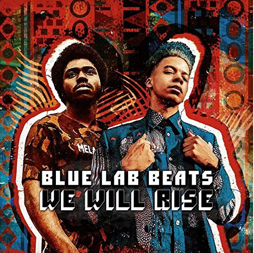 Blue Lab Beats - We Will Rise [LP] | Vinyl