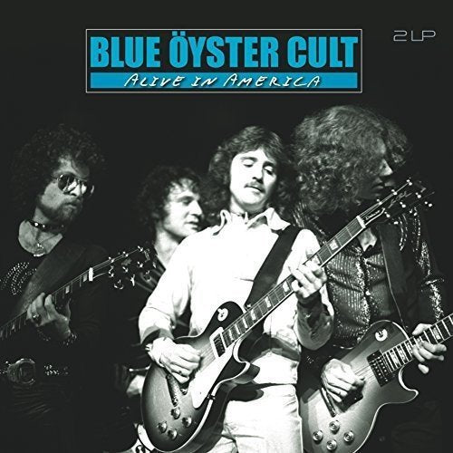 Blue Oyster Cult - ALIVE IN AMERICA | Vinyl