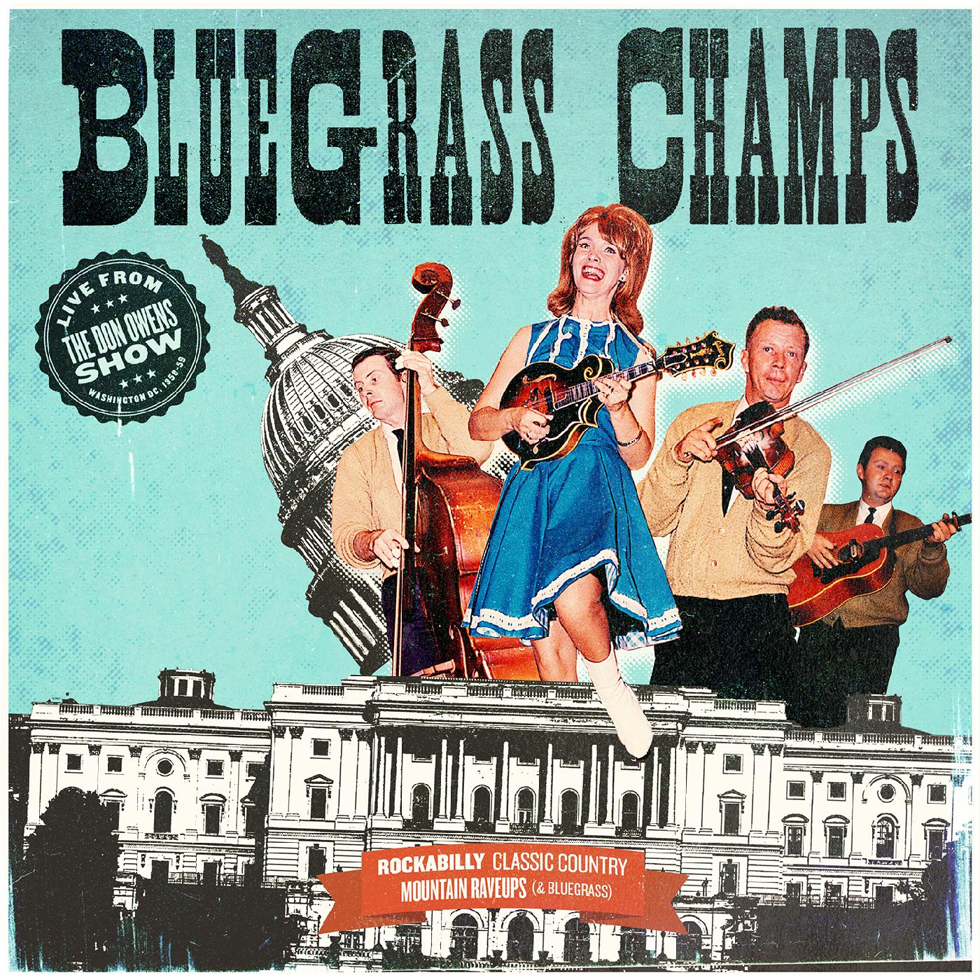 Bluegrass Champs - Bluegrass Champs: Live from The Don Owens Show | CD