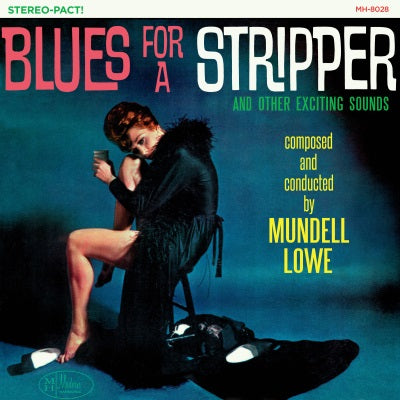 Mundell Lowe | Blues for a Stripper (SHEER CYAN COLOR VINYL) | Vinyl