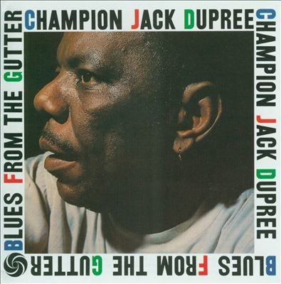 Champion Jack Dupree - Blues From The Gutter | Vinyl