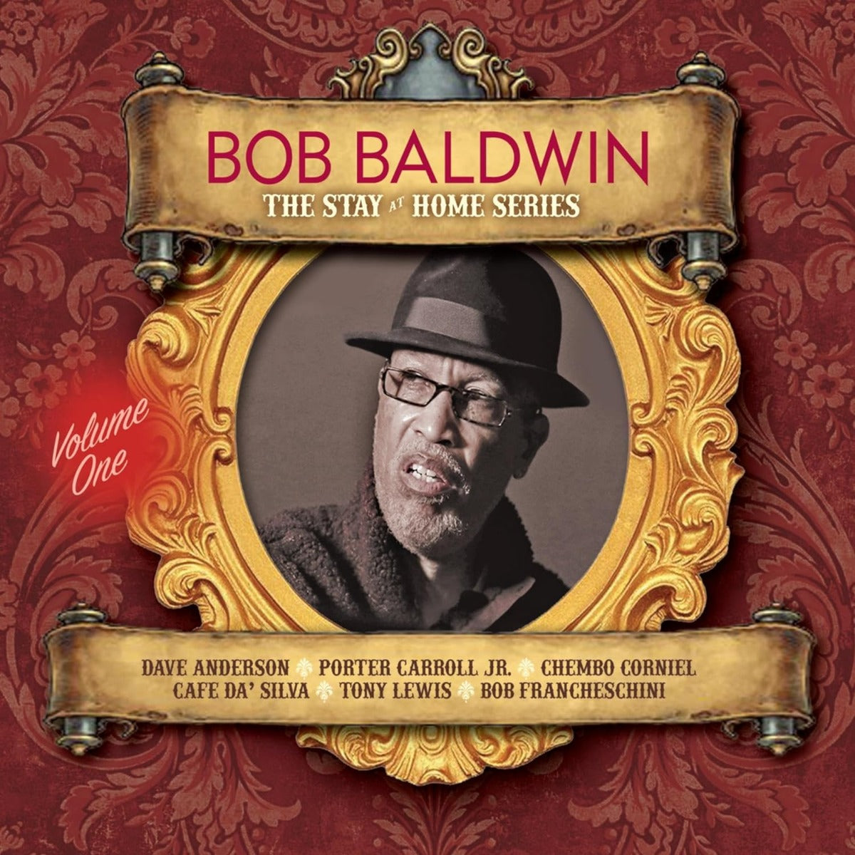Bob Baldwin | Stay At Home Series: Volume One | CD