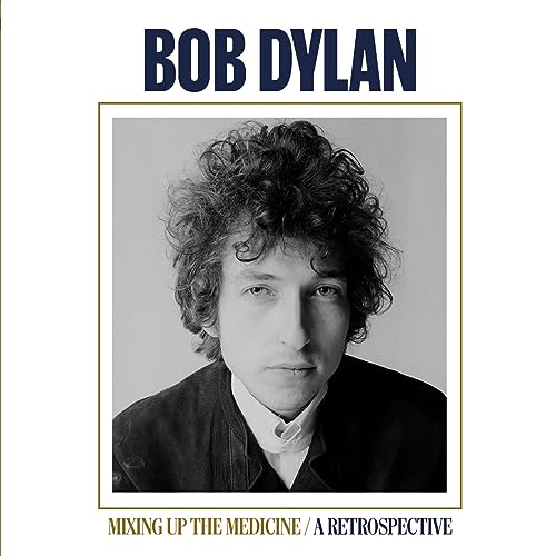 Bob Dylan | Mixing Up The Medicine / A Retrospective | Vinyl