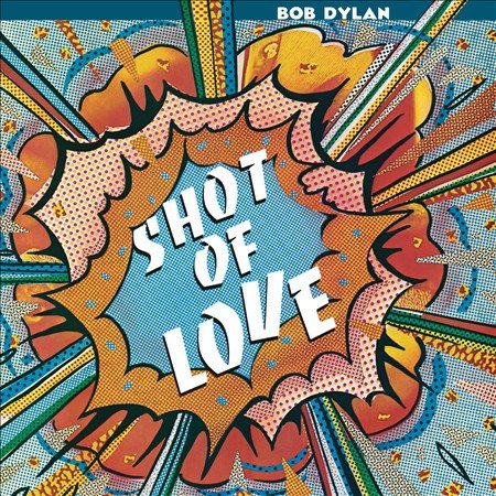 Bob Dylan - Shot Of Love (150 Gram Vinyl, Download Insert) | Vinyl