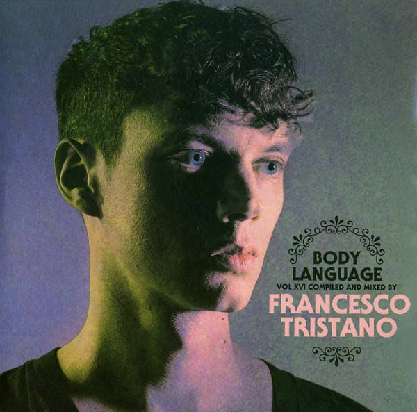 FRANCESCO TRISTANO - Body Language 16 | Vinyl