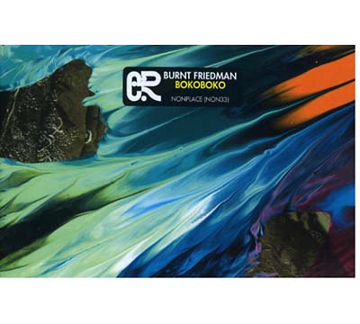 BURNT FRIEDMAN - Bokoboko | CD