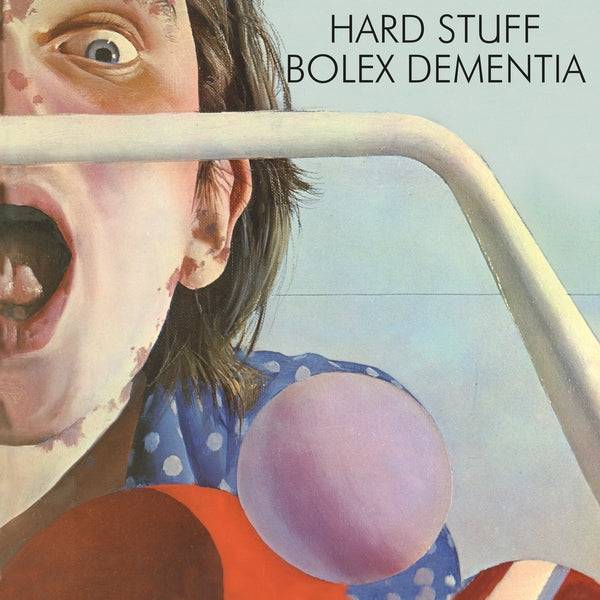 Hard Stuff - Bolex Dementia | Vinyl