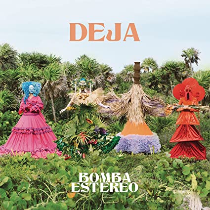 Bomba Estereo - Deja (Gatefold LP Jacket, Clear Vinyl, 150 Gram Vinyl) (2 Lp's) | Vinyl