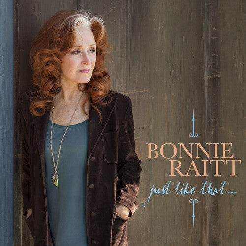 Bonnie Raitt - Just Like That... (Teal Vinyl) (Colored Vinyl, Indie Exclusive) | Vinyl