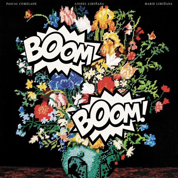 PASCAL COMELADE & THE LIMINANAS - Boom Boom | CD