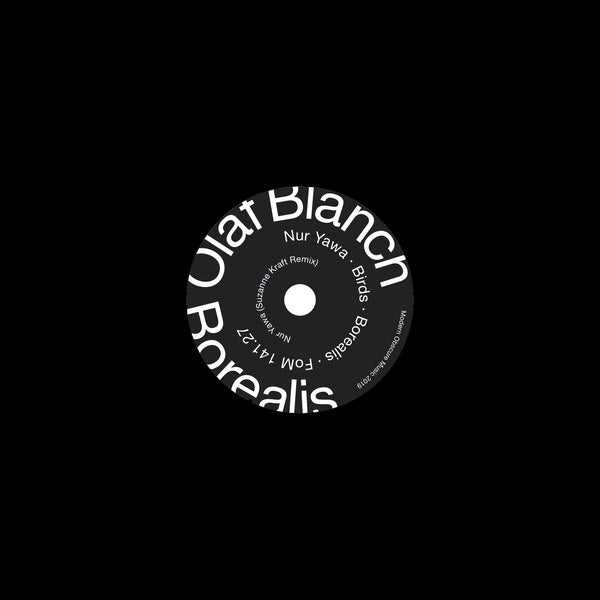 OLAF BLANCH - Borealis EP | Vinyl