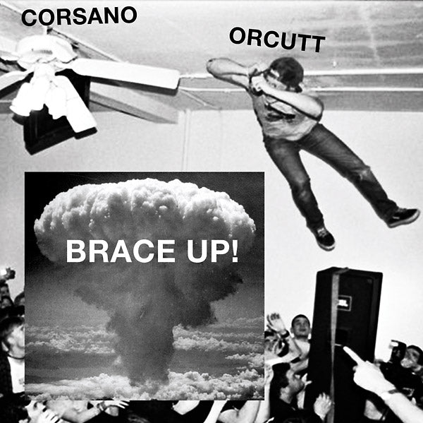 CHRIS CORSANO & BILL ORCUTT - Brace Up! | Vinyl