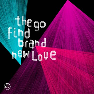 THE GO FIND - Brand New Love | Vinyl
