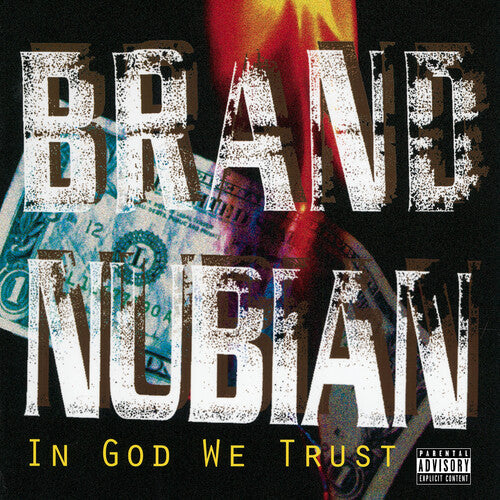 Brand Nubian - In God We Trust: 30th Anniversary [Explicit Content] (140 Gram Vinyl, With Bonus 7") (2 Lp's) | Vinyl