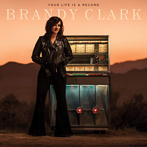 Brandy Clark - Your Life Is A Record | CD
