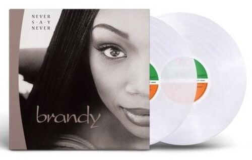 Brandy | Never Say Never (Limited Edition, Crystal Clear Vinyl) (2 Lp's) | Vinyl