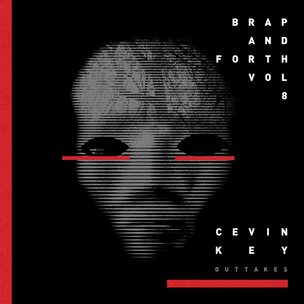CEVIN KEY - Brap And Forth Vol. 8 | Vinyl