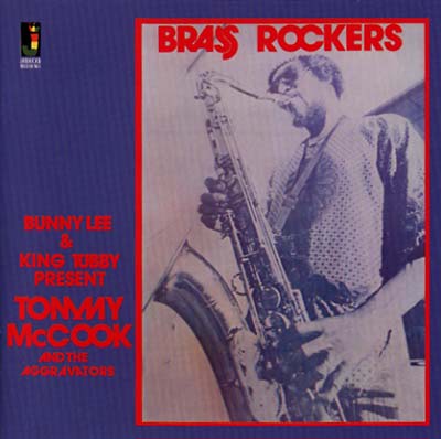 BUNNY LEE & KING TUBBY - Brass Rockers | CD