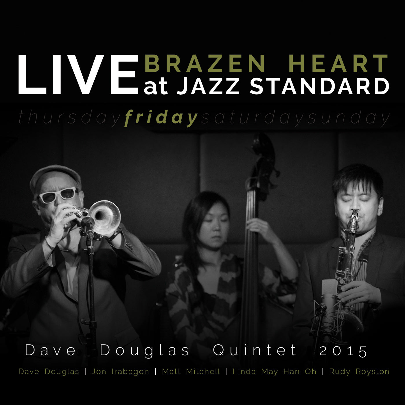Dave Quintet Douglas | Brazen Heart Live at Jazz Standard - Friday | CD