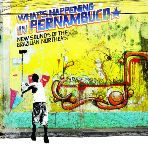 Various Artists - Brazil Classics 7: What's Happ ening in Pernambuco | CD