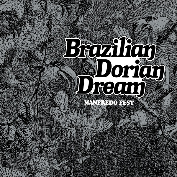 MANFREDO FEST - Brazilian Dorian Dream | Vinyl