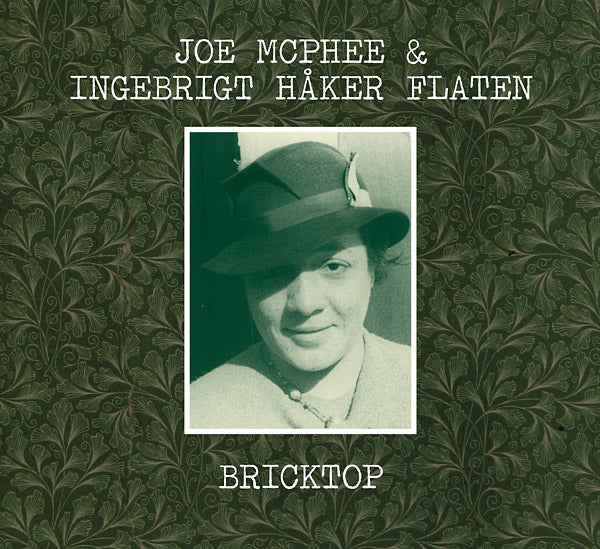 JOE MCPHEE & INGEBRIGT HAKER FLATEN - Bricktop | CD