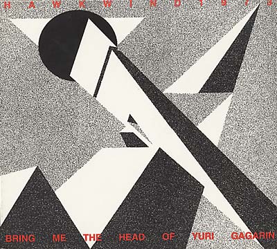 HAWKWIND | Bring Me The Head Of Yuri Gagarin | CD