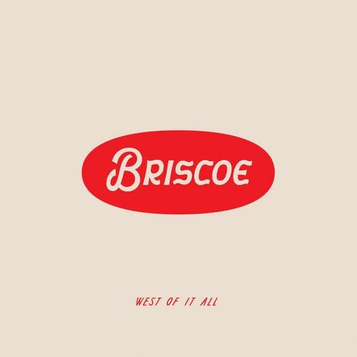 Briscoe - West Of It All [White LP] | Vinyl