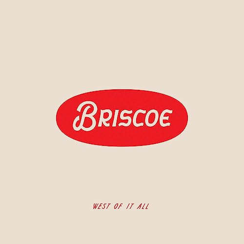 Briscoe | West Of It All | CD