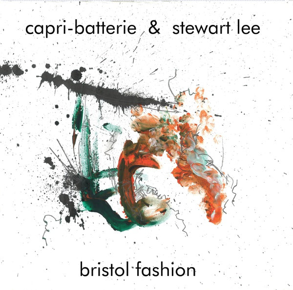 CAPRI-BATTERIE & STEWART LEE - Bristol Fashion | Vinyl