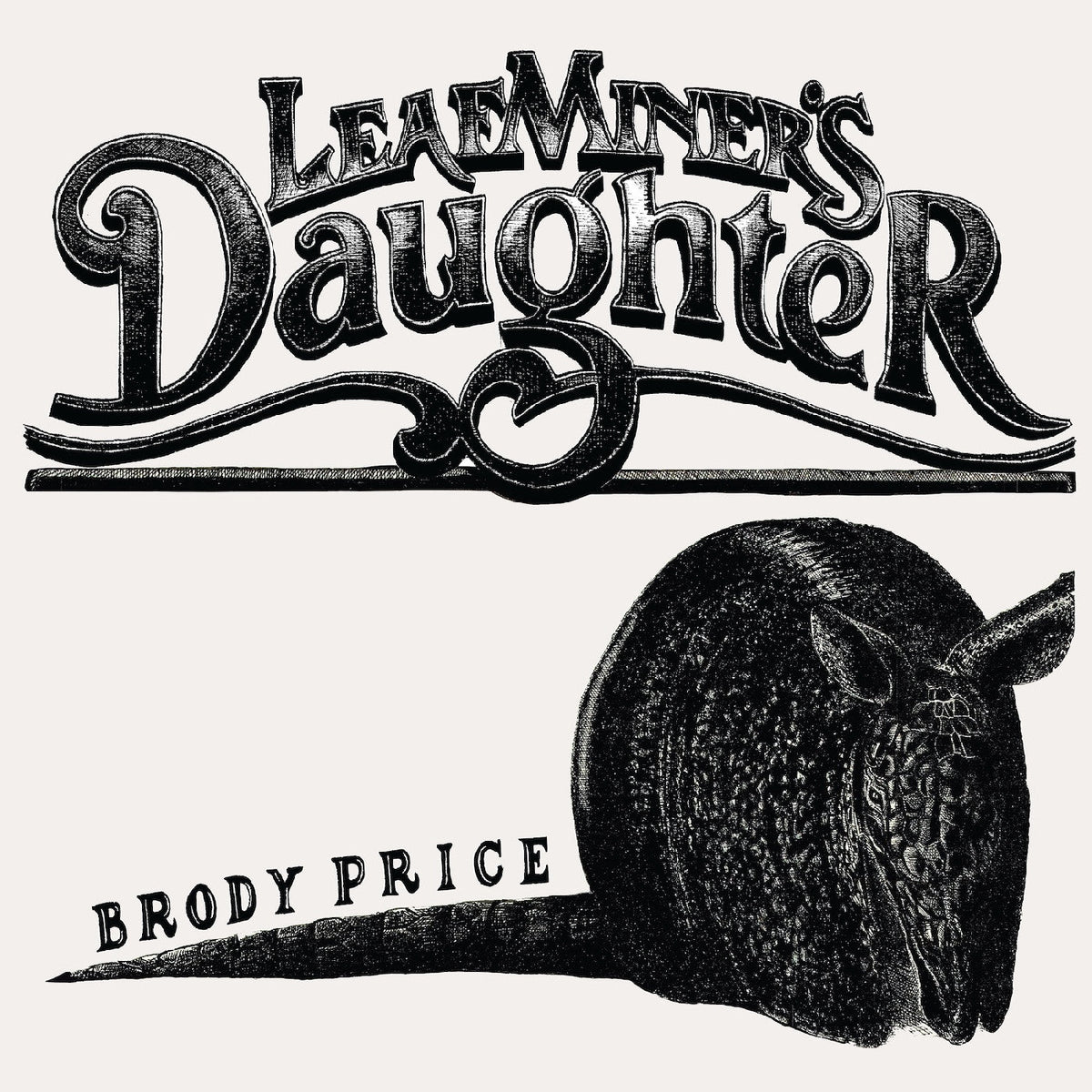 Brody Price - Leaf Miner's Daughter [LP] | Vinyl