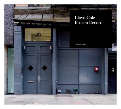 LLOYD COLE - Broken Record | CD
