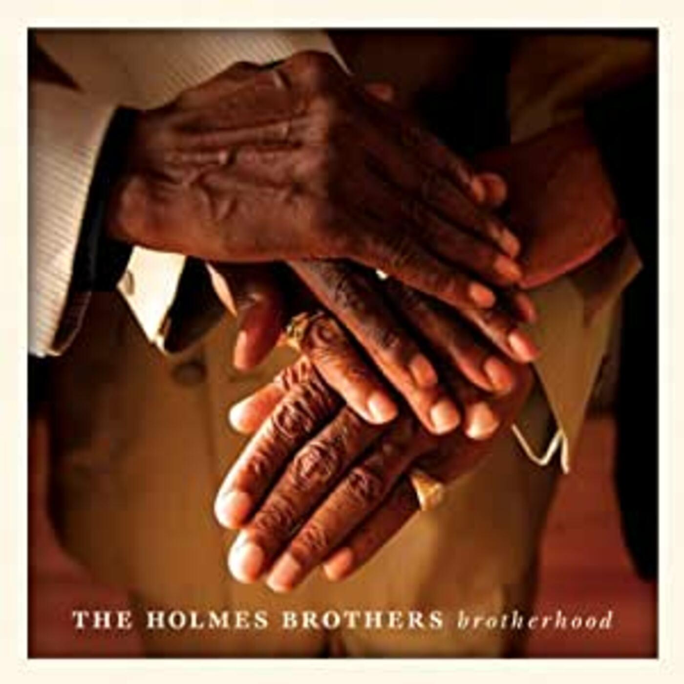 Holmes Brothers | Brotherhood | CD