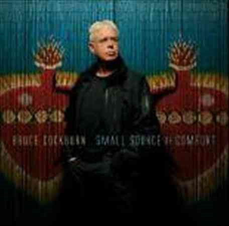 Bruce Cockburn - SMALL SOURCE OF COMFORT | CD