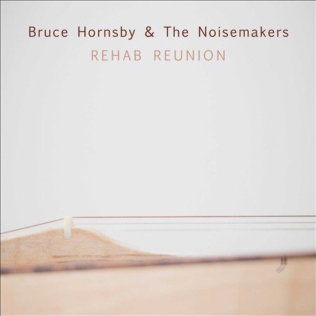 Bruce Hornsby / The - REHAB REUNION (LP) | Vinyl