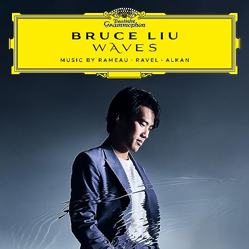 Bruce Liu - WAVES: Music by Rameau, Ravel, Alkan | CD