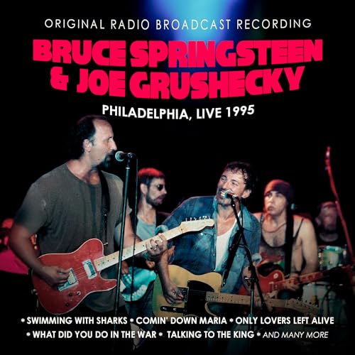 Bruce Springsteen & Joe Grushecky - Live 1995 Philadelphia | CD